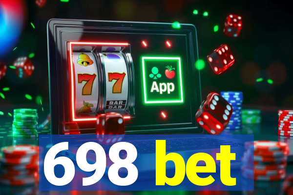 698 bet